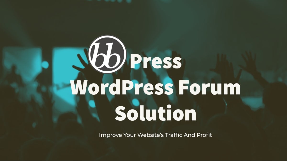 bbPress Forum- Setting Up a bbPress Forum