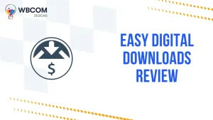 Easy Digital Downloads Plugin Review