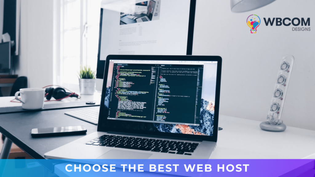 How To Choose The Best Web Host Wbcom Designs