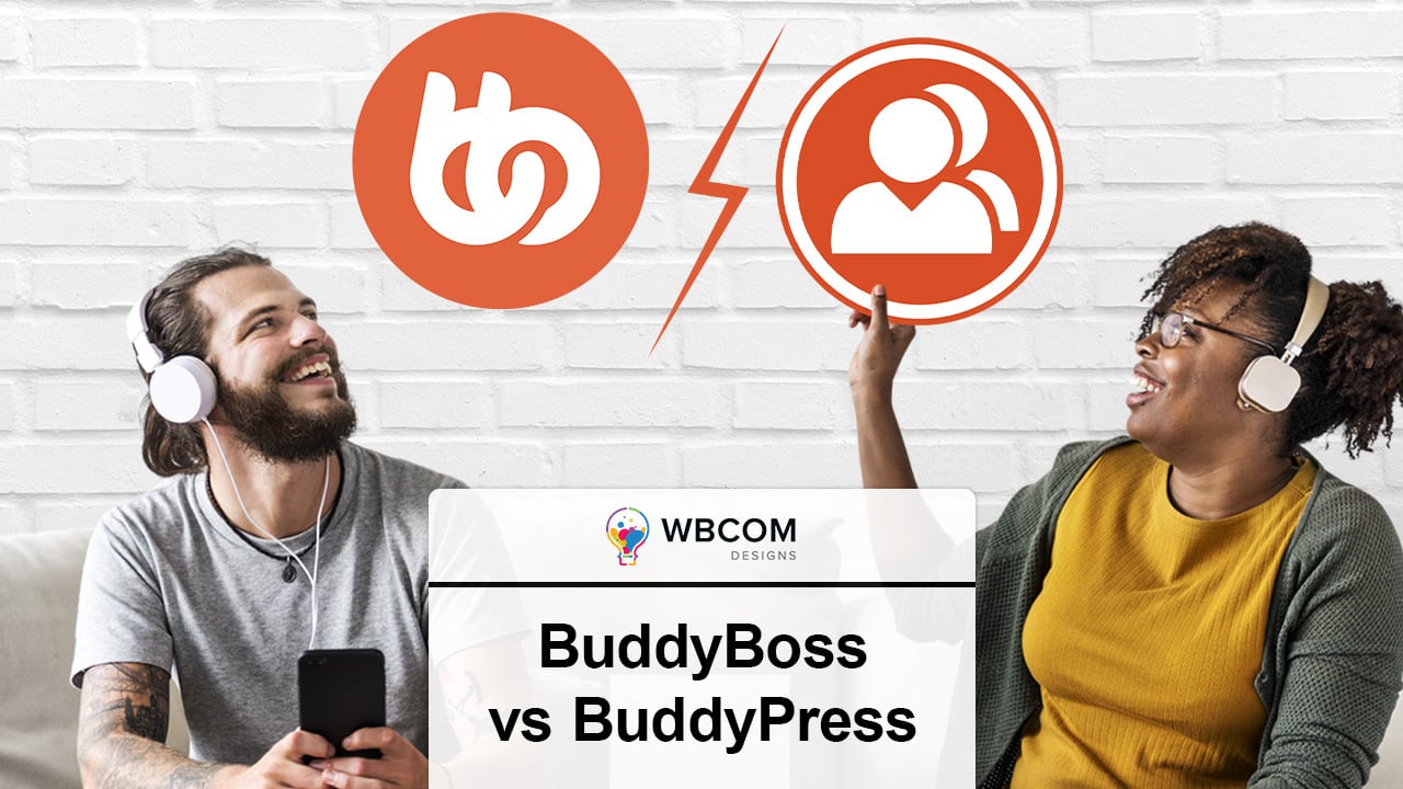 BuddyBoss vs BuddyPress