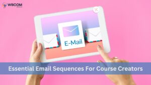 Essential Email Sequences For Course Creators
