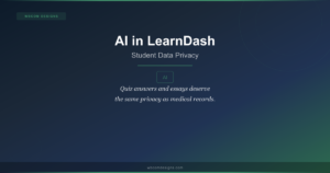 AI in LearnDash and TutorLMS: When Your Students' Data Becomes Someone Else's Training Data