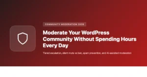 BuddyPress community moderation workflow showing three-tier system with automated spam prevention, report queue, and admin judgment for WordPress communities