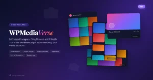 WPMediaVerse v1.0 - Self-hosted Instagram, Flickr, Pinterest and Dribbble for WordPress