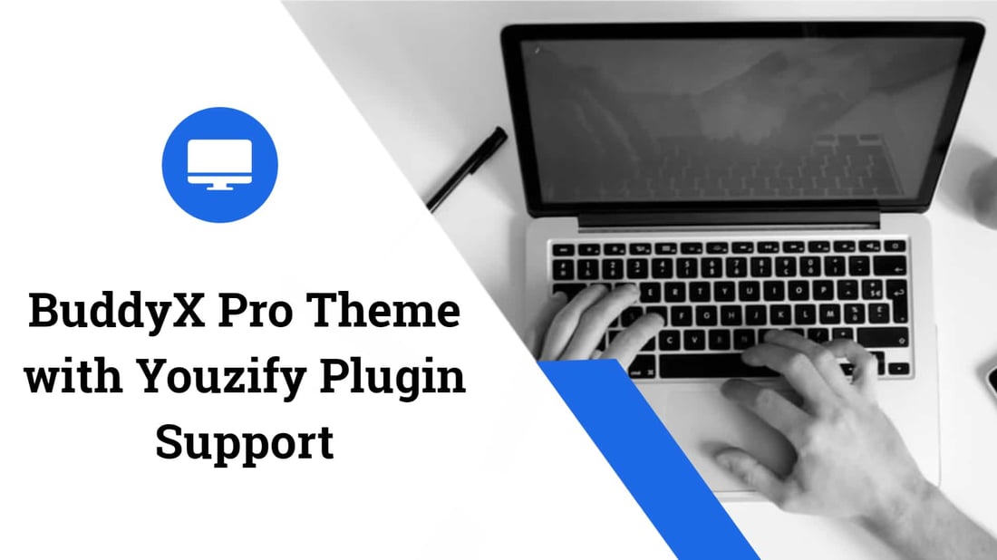Update! BuddyX Pro Theme with Youzify Plugin Support