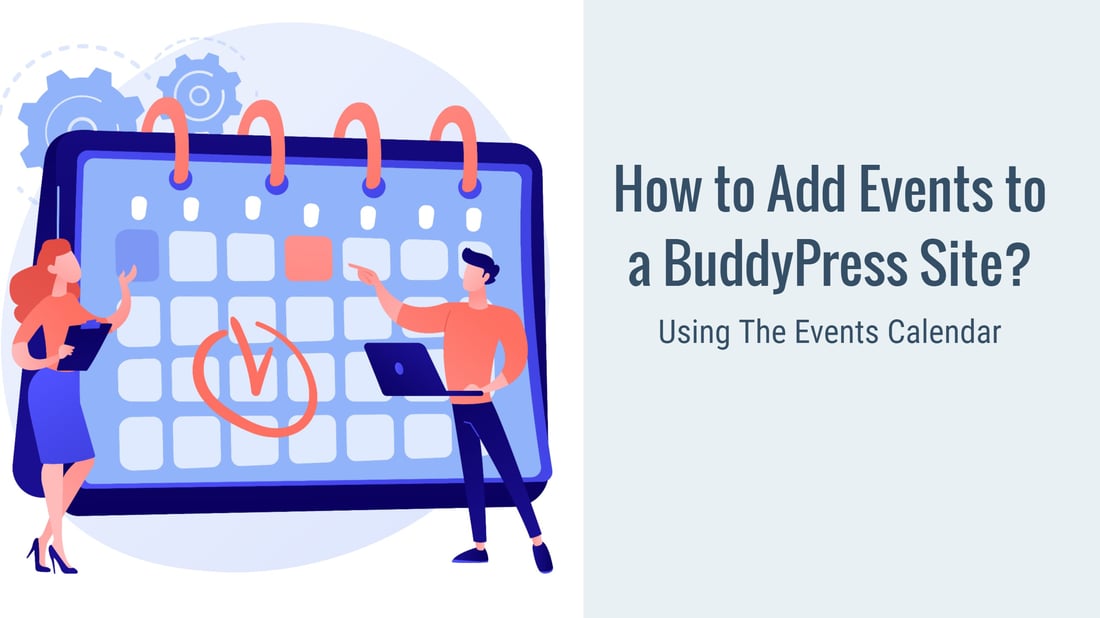 How to Add Events to a BuddyPress Site?
