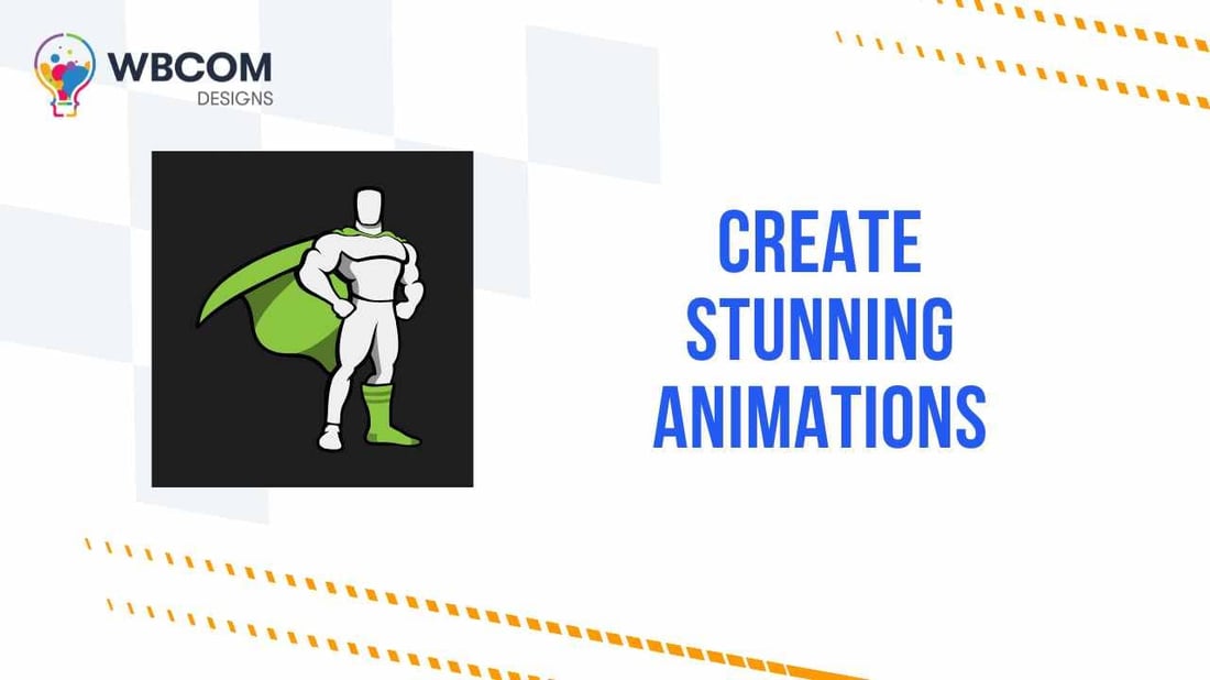 Create Stunning Animations