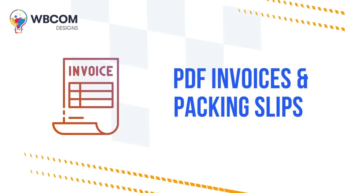 How to Easily Create and Send PDF Invoices & Packing Slips with WooCommerce