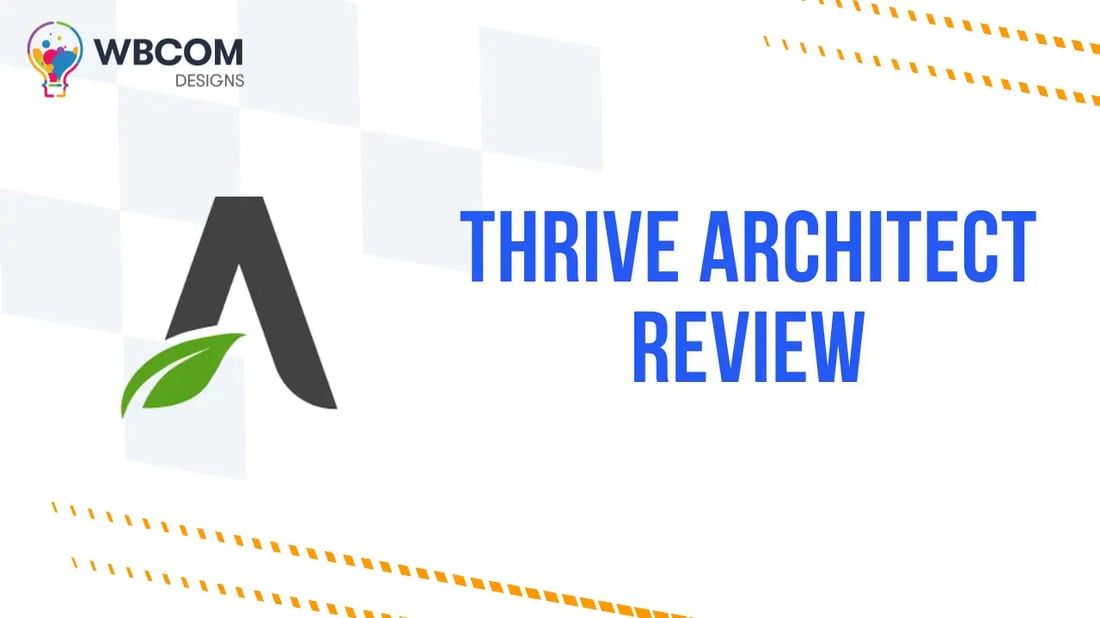 Thrive Architect Review