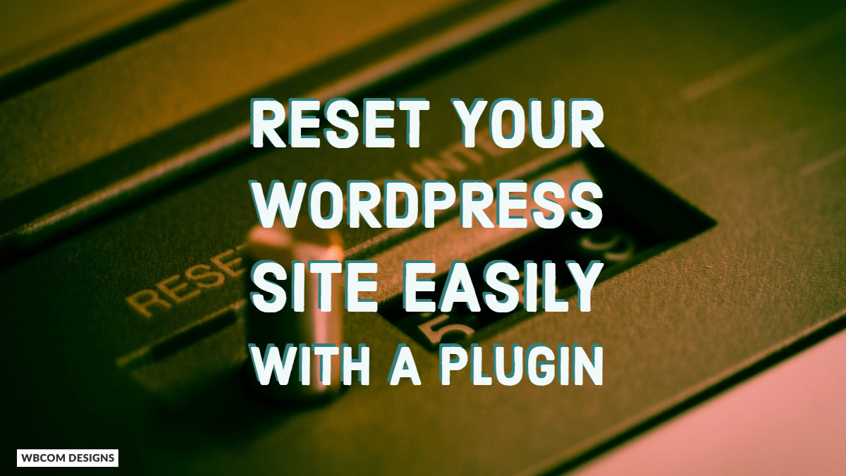 how to reset WordPress