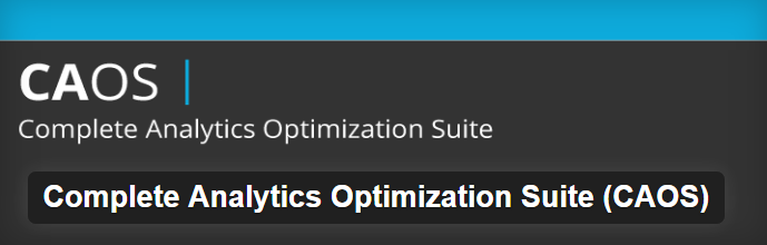 Complete Analytics Optimization Suite (CAOS)