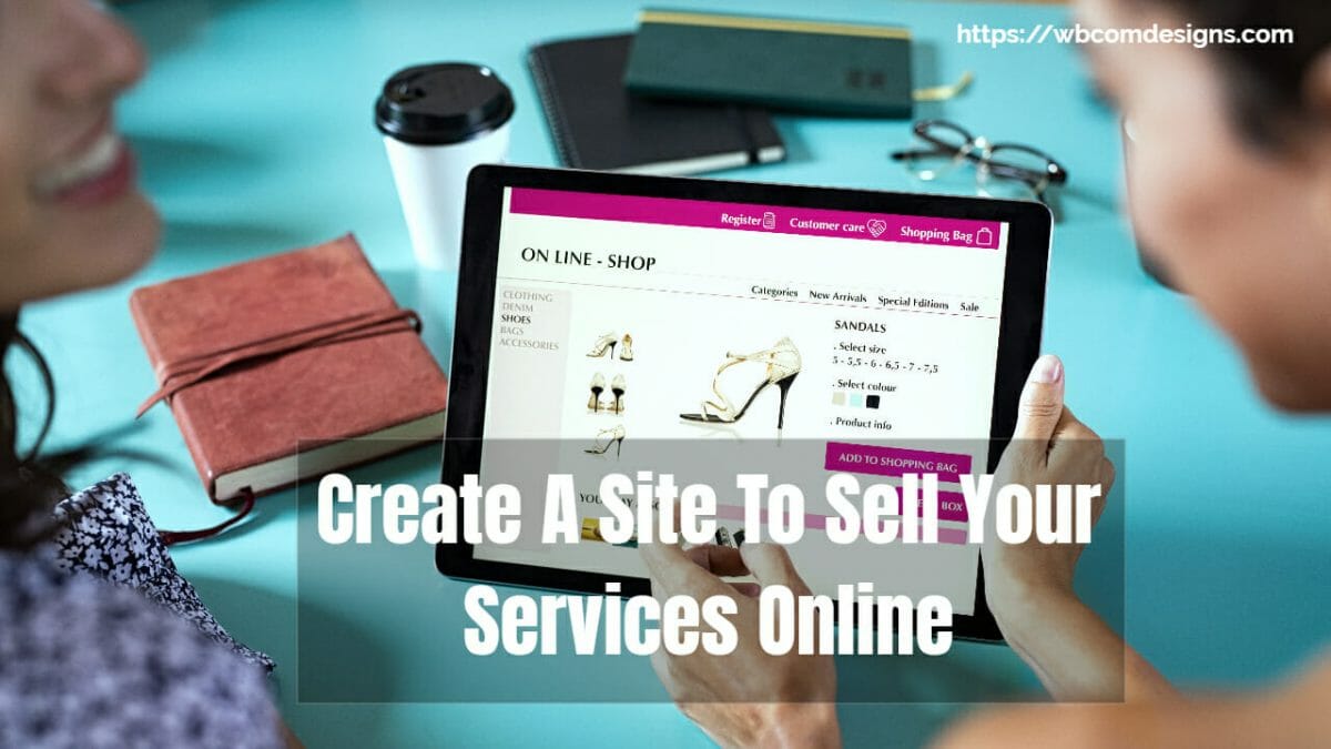Create A Site To Sell Your Services