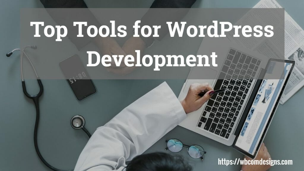 Tools for WordPress Development