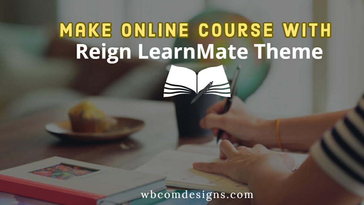 Online Course With Reign LearnMate