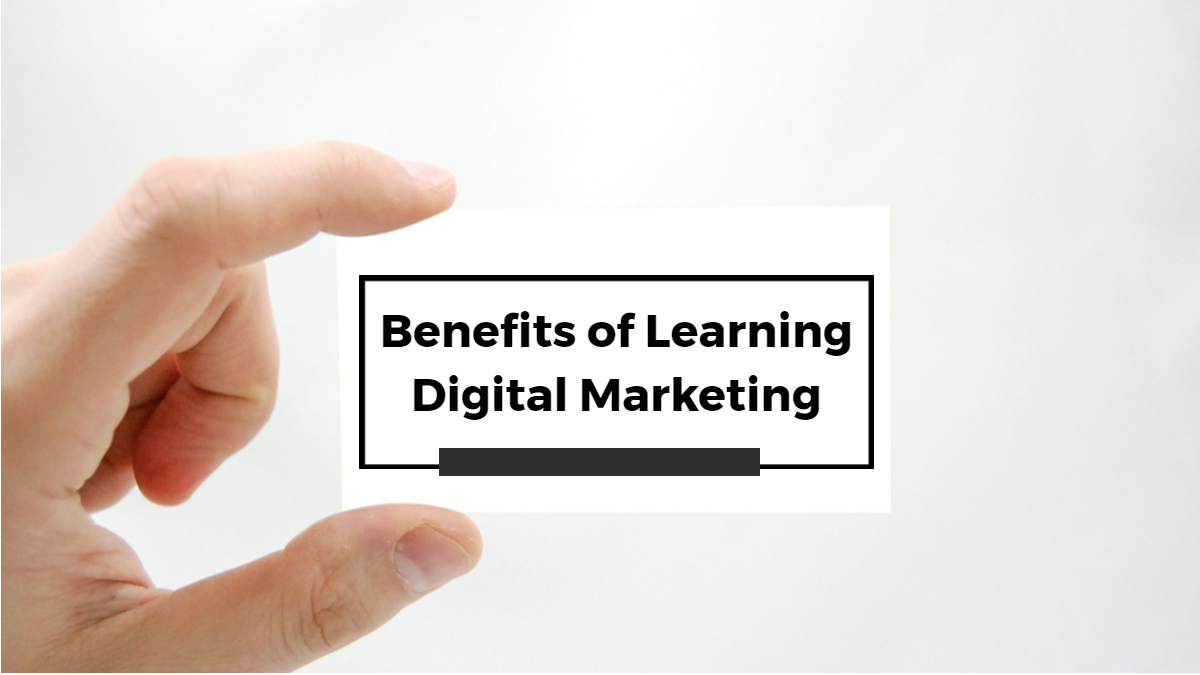 Learning Digital Marketing