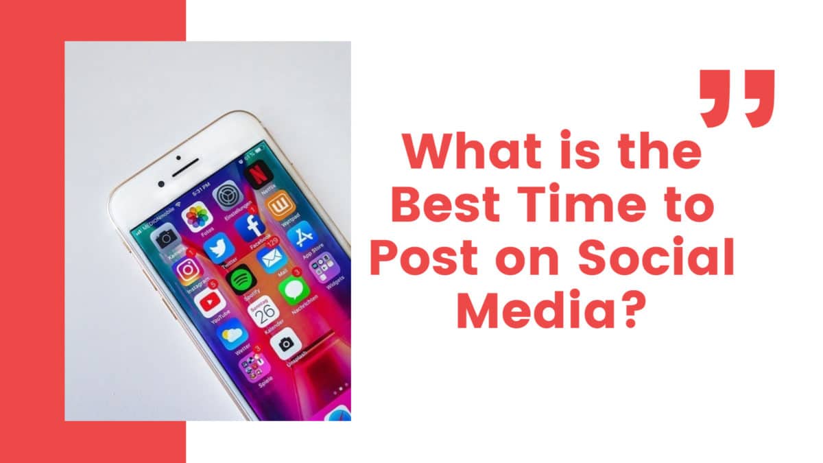 What is the Best Time to Post on Social Media