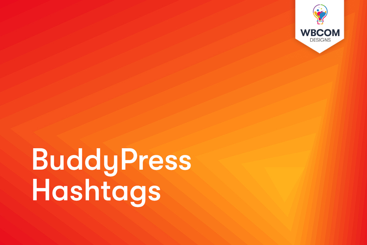 BuddyPress Hashtags