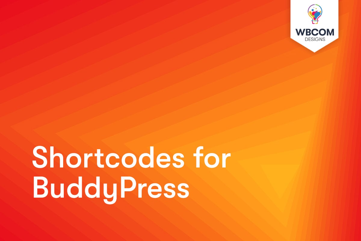 Shortcodes for BuddyPress 1 Shortcodes for BuddyPress