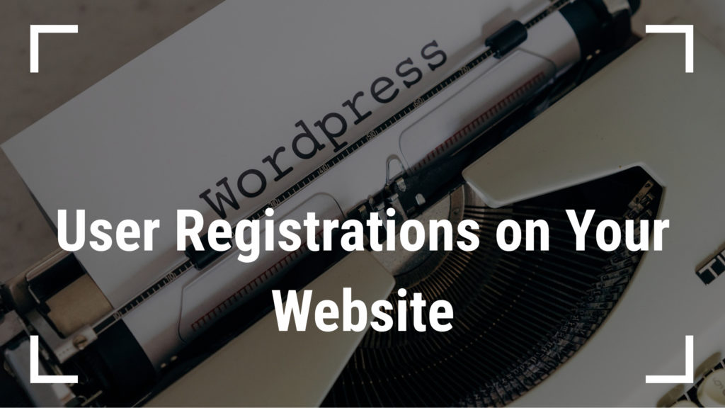 user registrations on your website