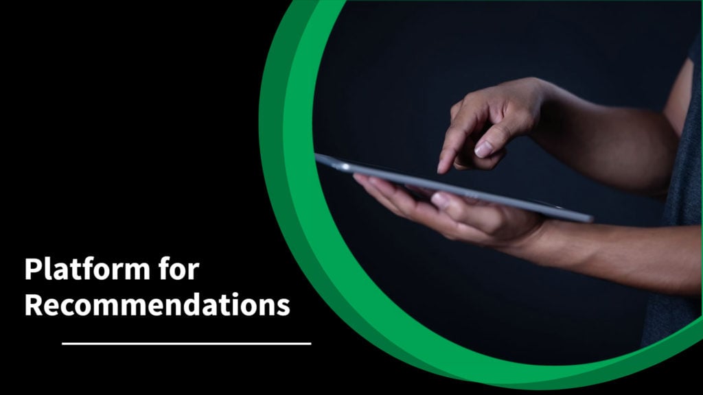 platform for recommendations
