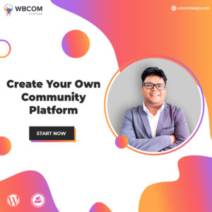 Create Your Own Community Plateform
