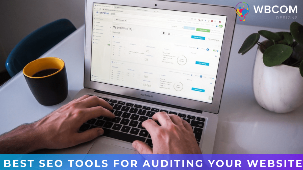 Best SEO Tools For Auditing & Monitoring Your Website