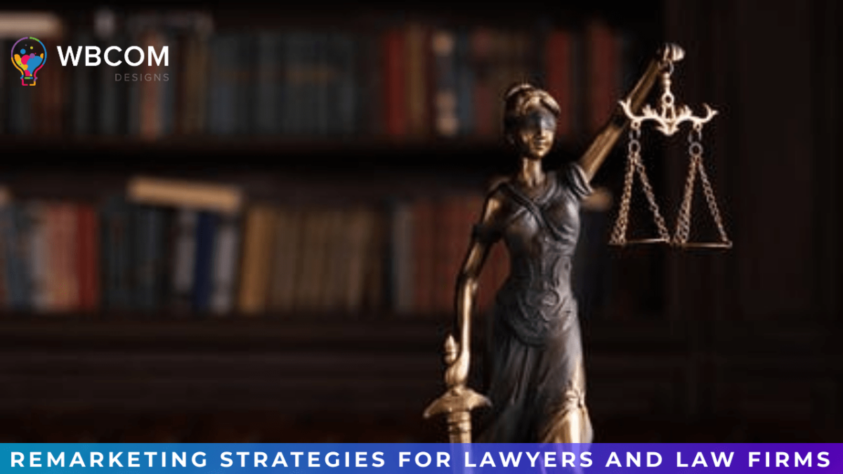 Remarketing Strategies for Lawyers