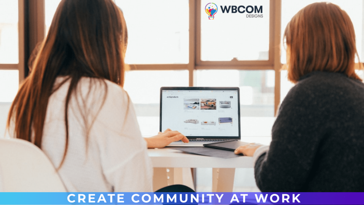 Create Community At Work