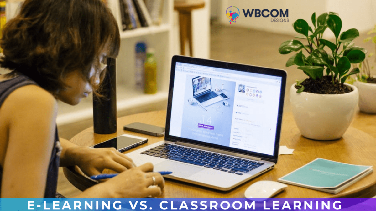E-Learning vs. Classroom Learning