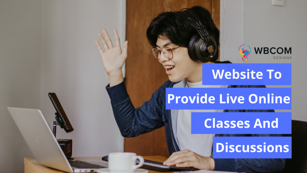 Live Online Classes And Discussions