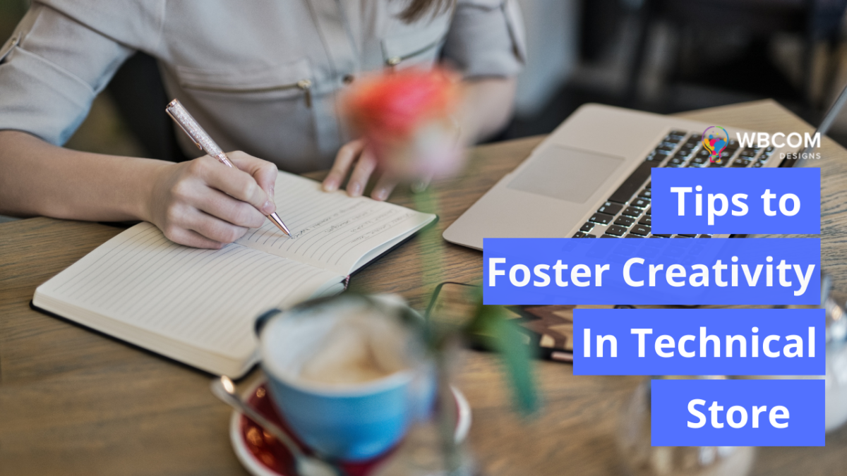 Foster Creativity in Technical Writing