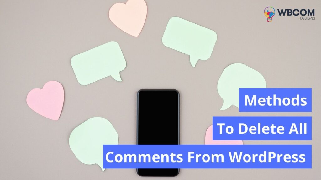 Delete All Comments From WordPress