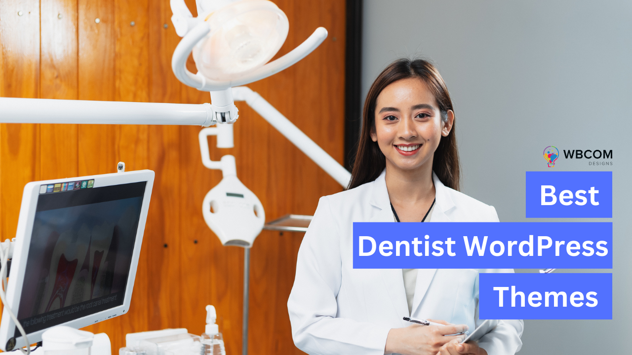 Best Dentist WordPress Themes for 2025 - Wbcom Designs