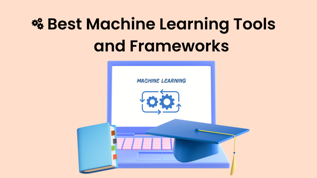 10 Best Machine Learning Tools and Frameworks (October 2023)