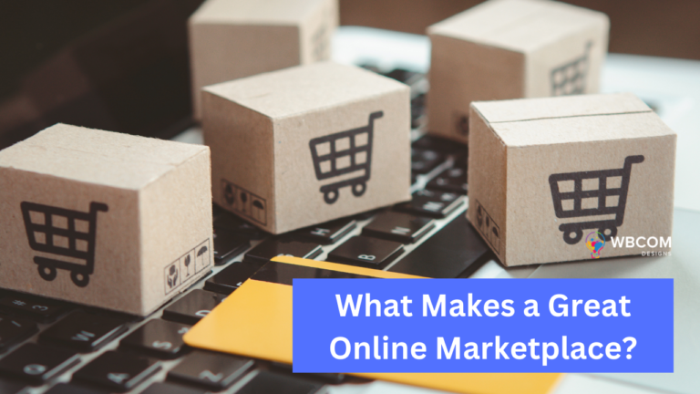 What Makes a Great Online Marketplace? Key Features and Best Practices