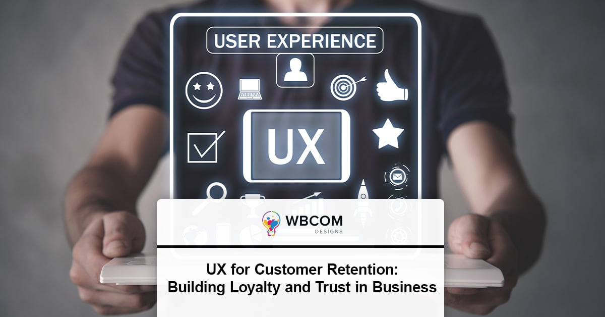 UX for Customer Retention - Wbcom Designs
