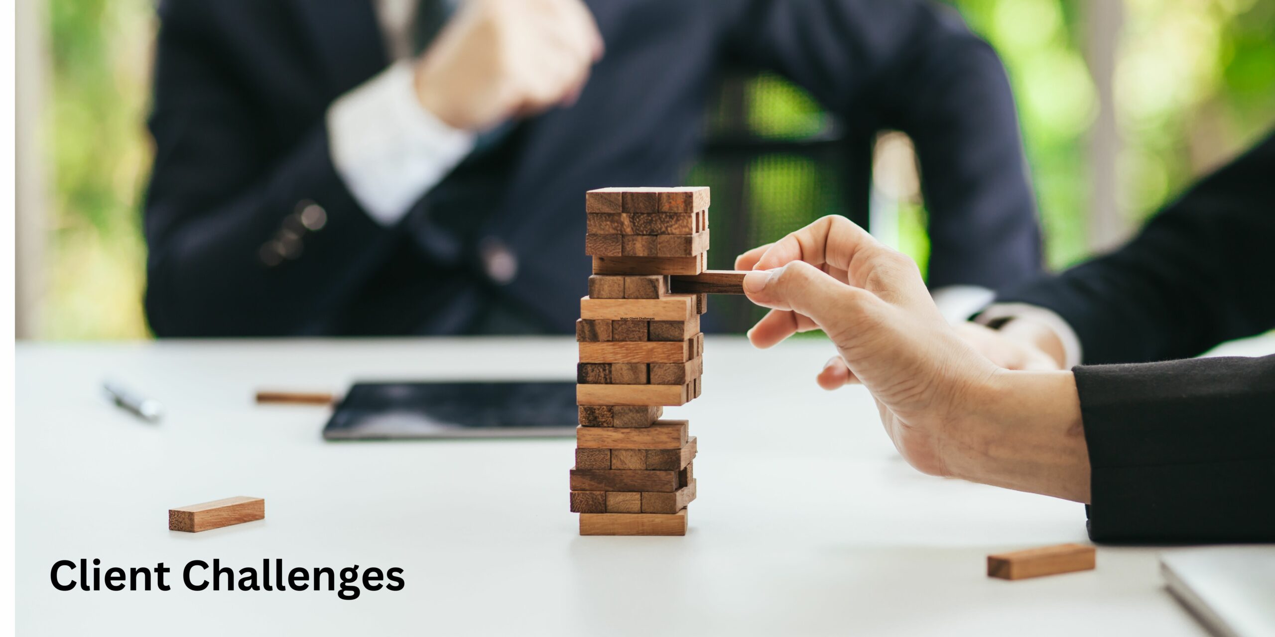 Common Client Challenges and Strategies to Overcome Them