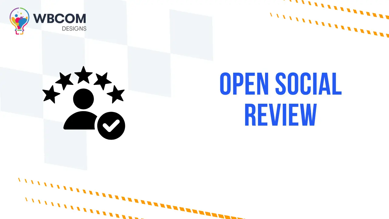 Open Social Review