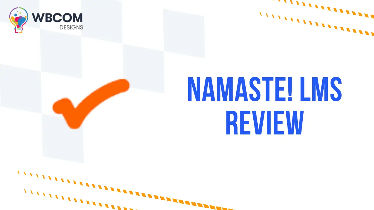 Namaste! LMS Review