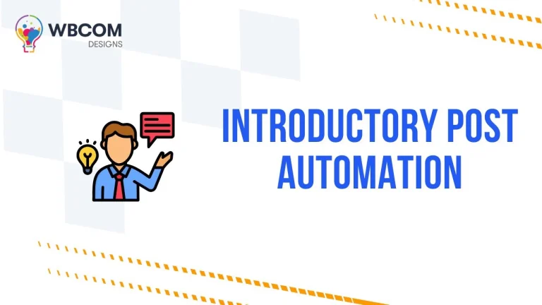 Introductory Post Automation