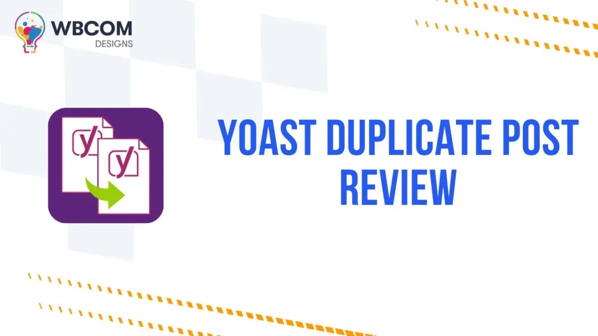 Yoast Duplicate Post Review