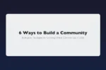 6 bulletproof strategies for building online communities in 2026