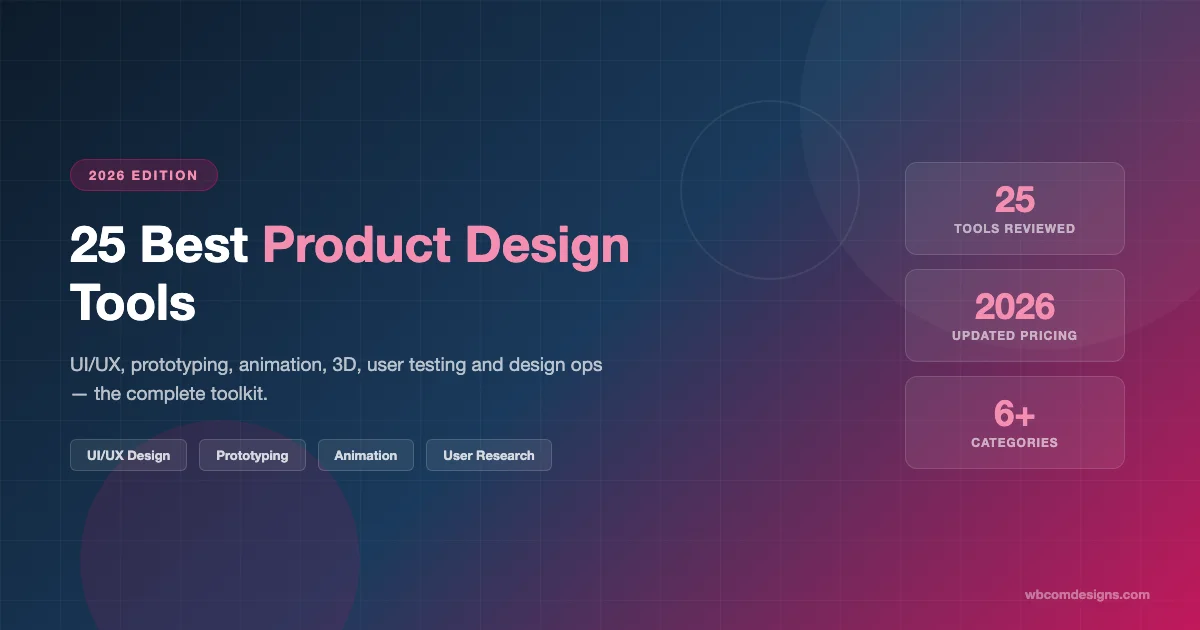 25 Best Product Design Tools for 2026