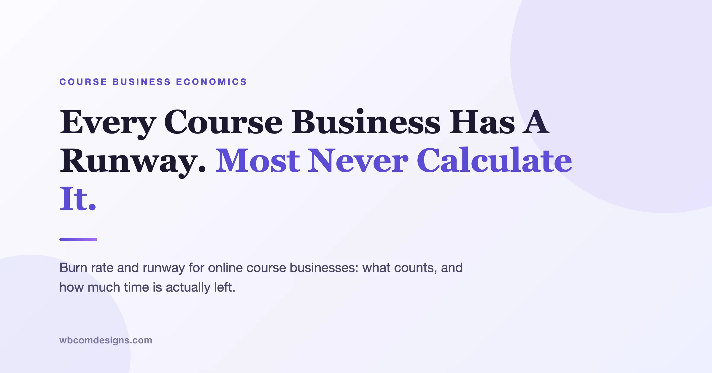 Burn Rate For Online Course Businesses