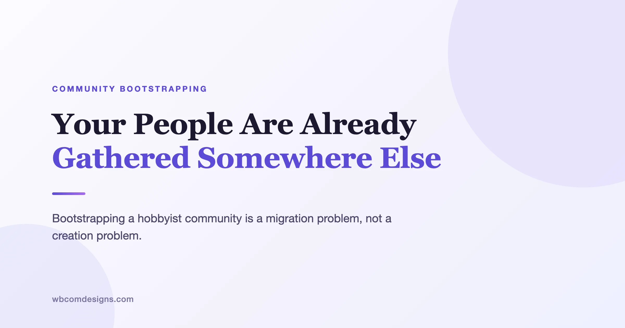 Your People Are Already Gathered Somewhere Else