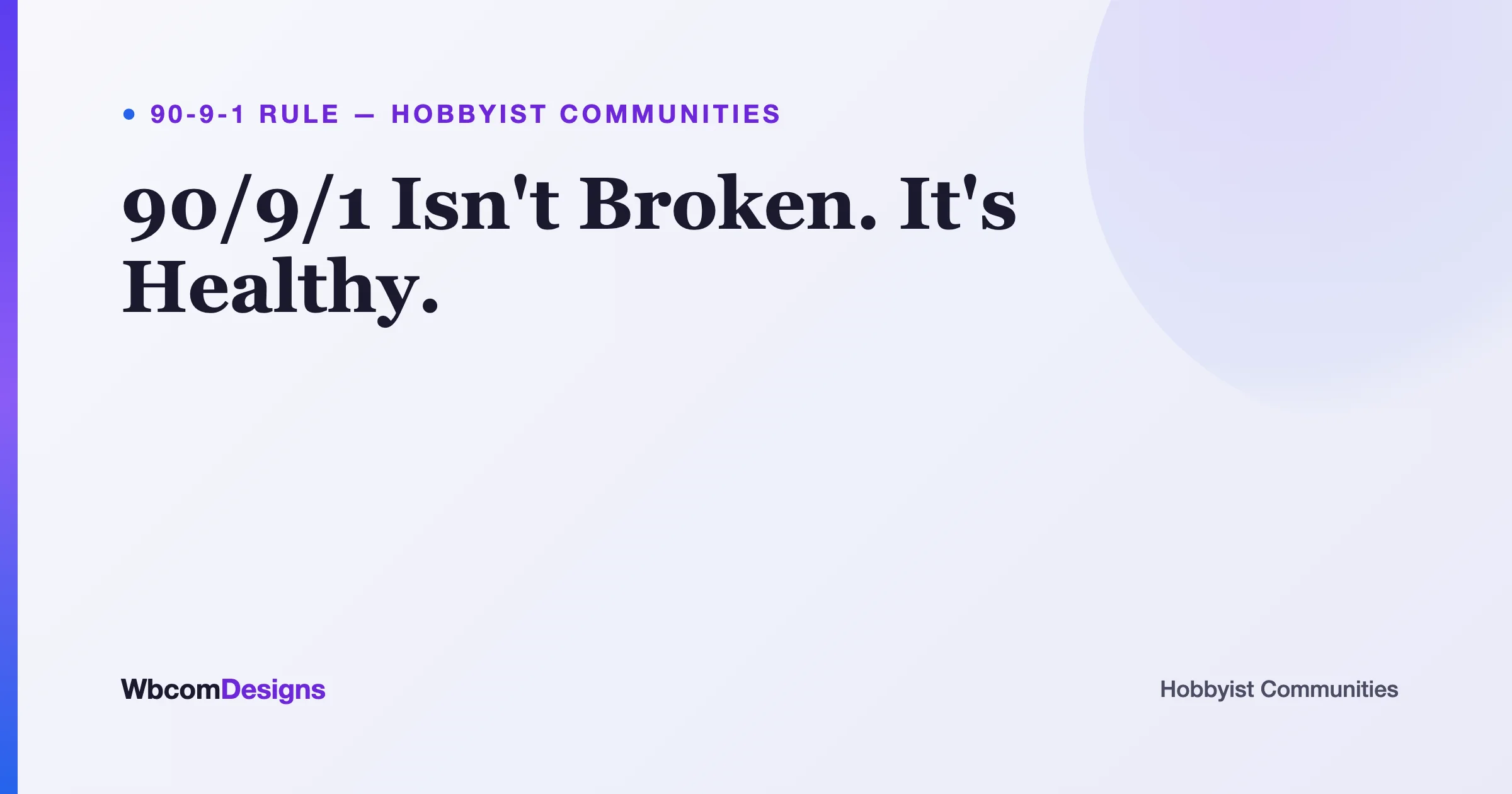 Featured card: A Quiet Hobbyist Community Isn't a Failing One