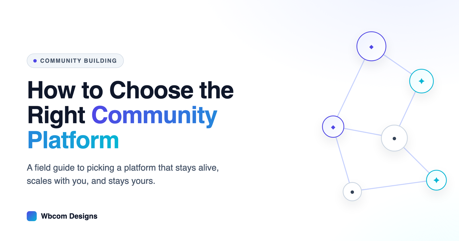 How to choose the right community platform for your business