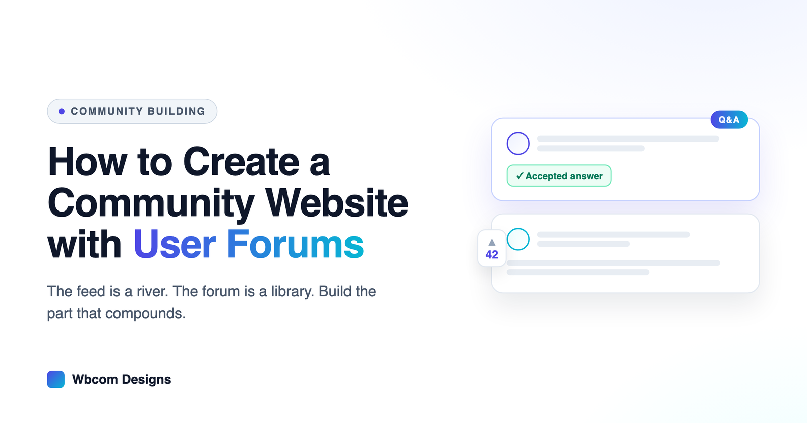 How to create a community website with user forums