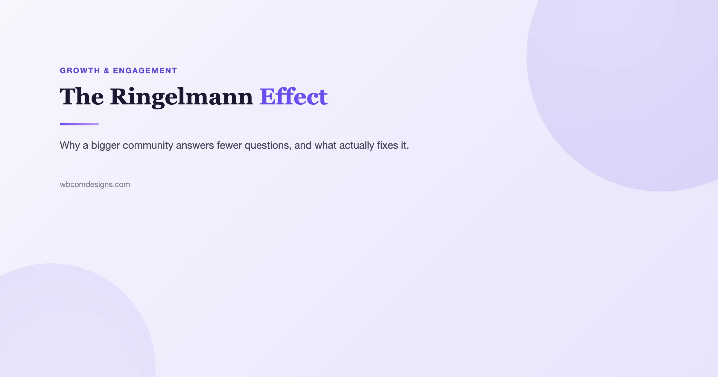 The Ringelmann Effect: Why a bigger community answers fewer questions