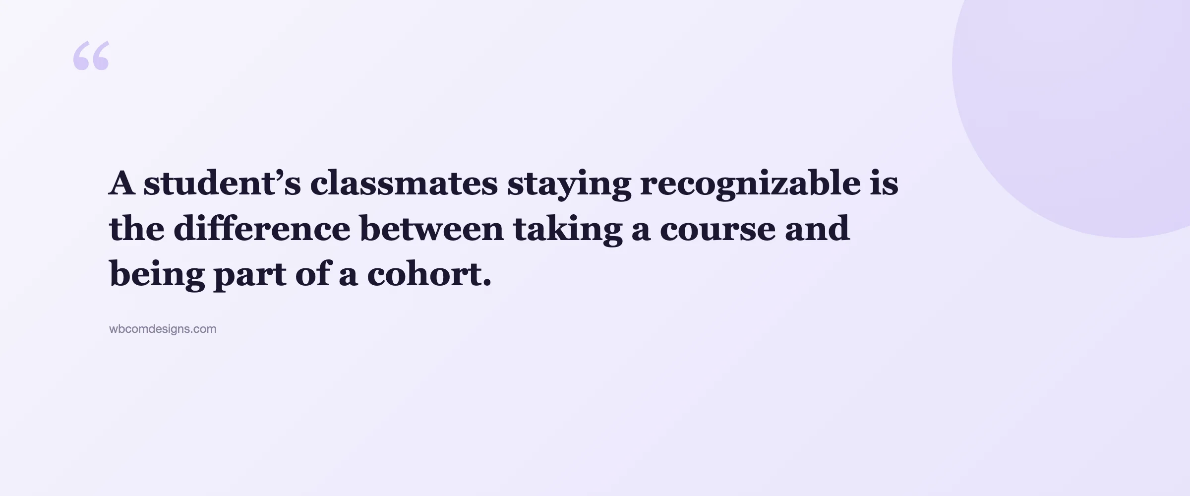Pull quote about cohort familiarity in course communities